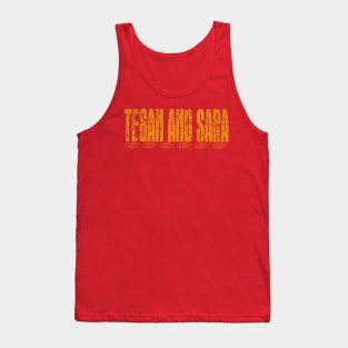 Tegan And Sara Tank Top